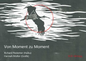 Titelseite Von Moment zu Moment mit Storch vor dunkelgrünem Hintergrund und weißem Hintergrund.